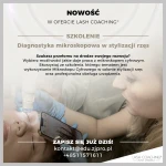 DIAGNOSTYKA MIKROSKOPOWA W STYLIZACJI RZĘS - SZKOLENIE 